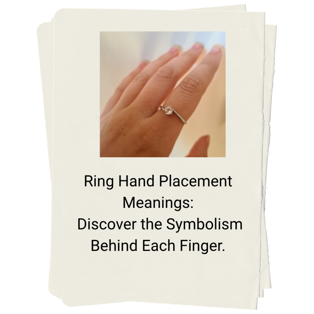 Ring Hand Placement Meanings Journal Article